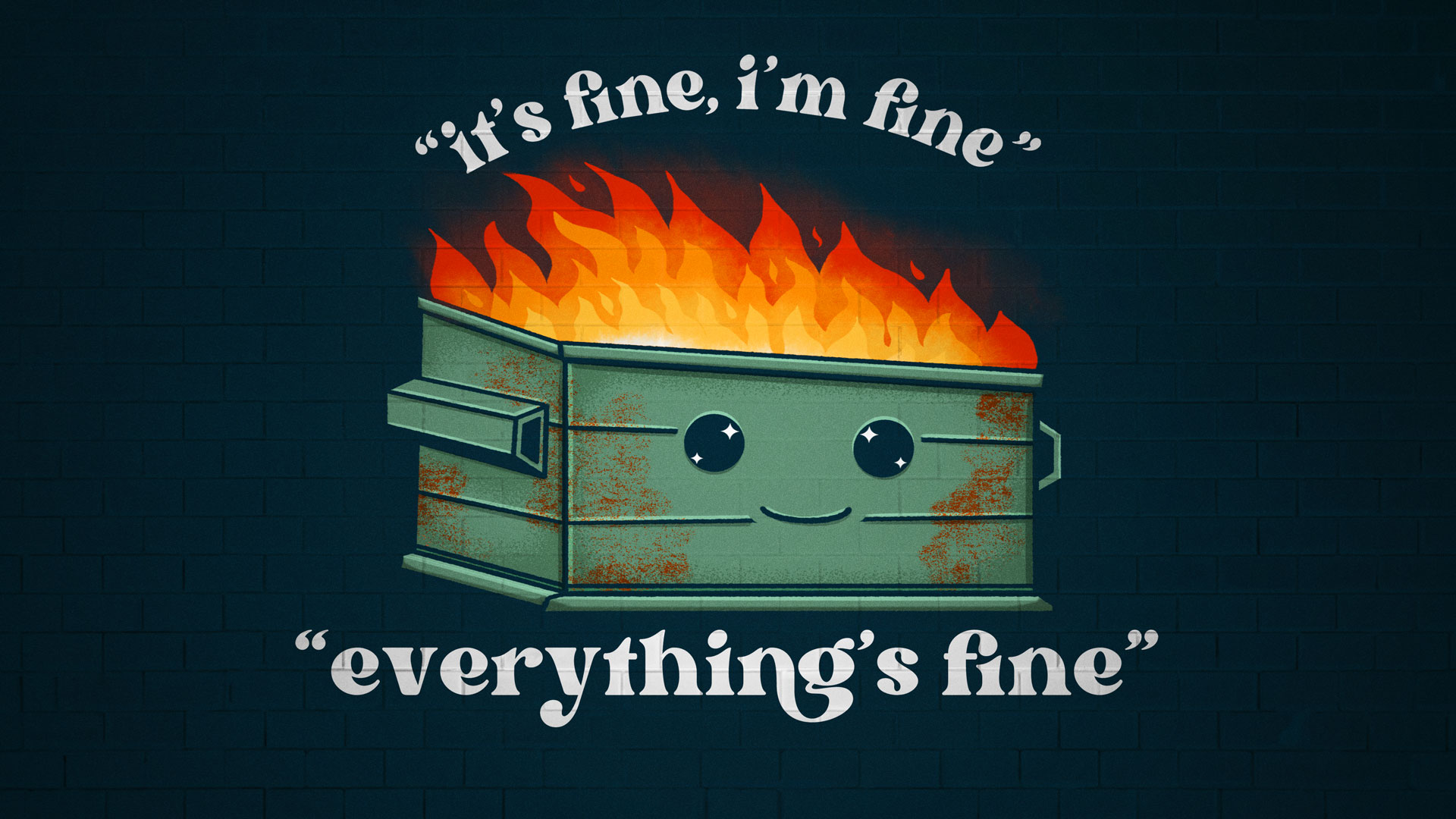   Everything's Fine