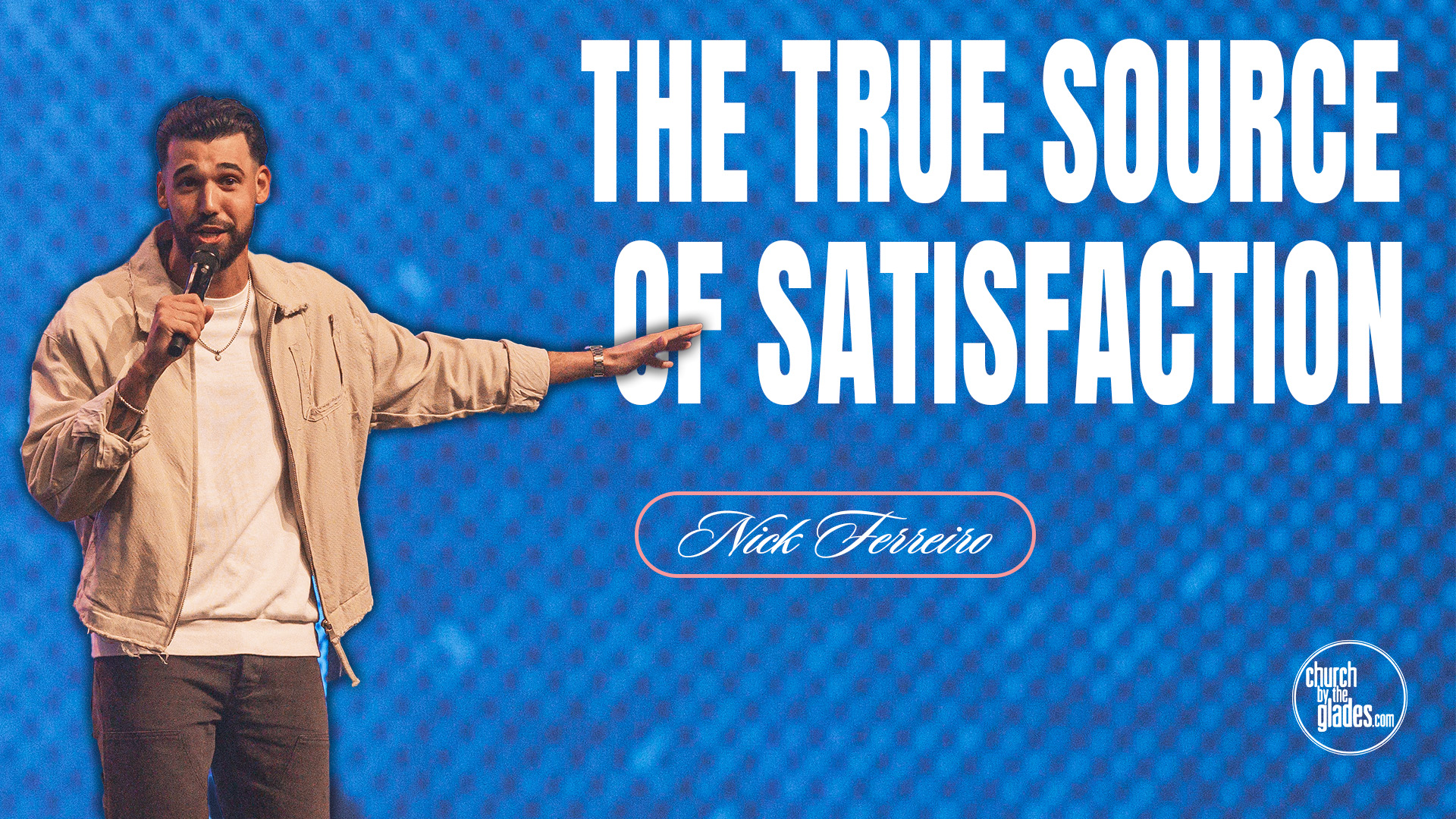   The True Source of Satisfaction
