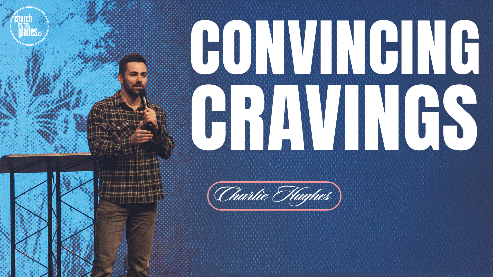  Convincing Cravings